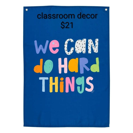 We Can Do Hard Things Classroom Decor