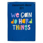 We Can Do Hard Things Classroom Decor